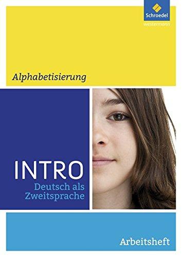 INTRO Deutsch als Zweitsprache: Arbeitsheft Alphabetisierung