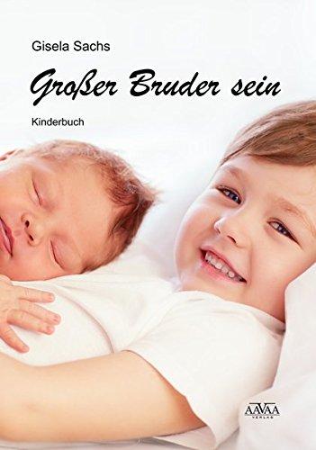 Großer Bruder sein - Großdruck