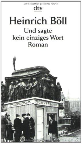 Und sagte kein einziges Wort: Roman