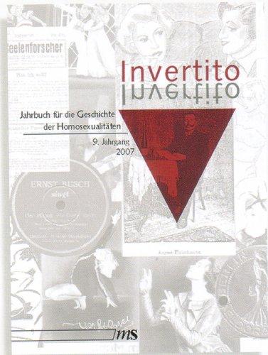 Invertito. Jahrbuch für die Geschichte der Homosexualitäten: 9. Jahrgang 2007