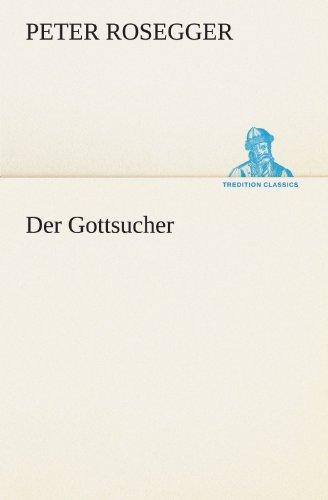 Der Gottsucher (TREDITION CLASSICS)