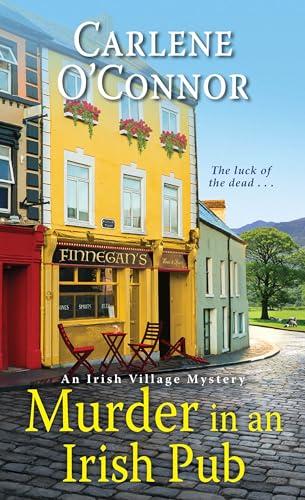 Murder in an Irish Pub (An Irish Village Mystery, Band 4)