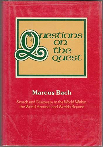 Questions on the Quest