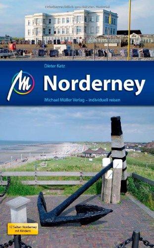 Norderney: Reiseführer mit vielen praktischen Tipps