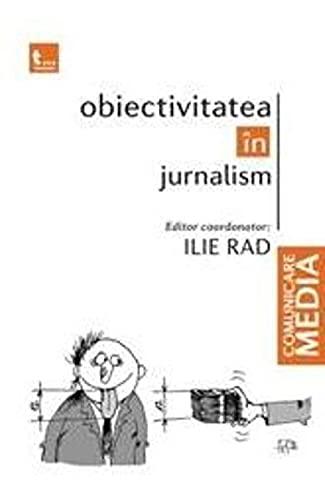 Obiectivitatea In Jurnalism