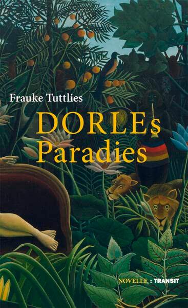 Dorles Paradies: Novelle