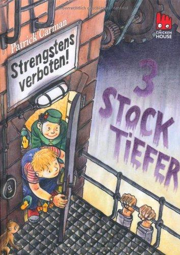 Strengstens verboten - Drei Stock tiefer