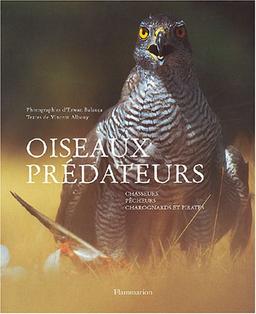 Oiseaux prédateurs : chasseurs, pêcheurs, charognards et pirates