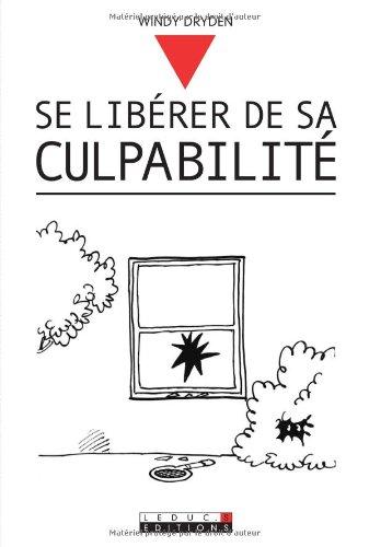 Se libérer de sa culpabilité