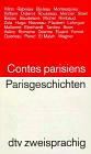 Contes parisiens /Parisgeschichten: Franz. /Dt. (dtv zweisprachig)