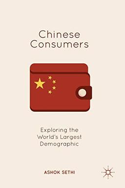 Chinese Consumers: Exploring the World's Largest Demographic