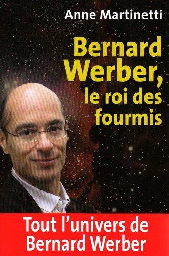 Bernard Werber, le roi des fourmis