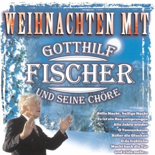 Weihnachten mit Gotthilf Fischer