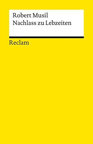 Nachlass zu Lebzeiten (Reclams Universal-Bibliothek)