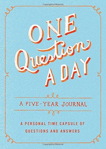 One Question a Day: A Five-Year Journal