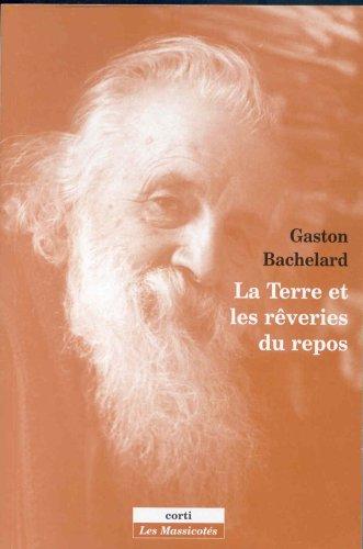 La terre et les rêveries du repos : essai sur les images de l'intimité