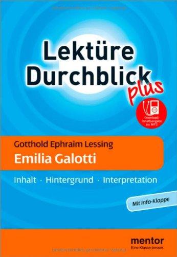 Gotthold Ephraim Lessing: Emilia Galotti - Buch mit MP3-Download: Inhalt - Hintergrund - Interpretation (Lektüre Durchblick Deutsch plus)