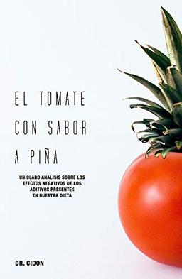 El tomate con sabor a piña