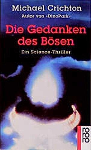 Die Gedanken des Bösen: Ein Science-Thriller (rororo / Rowohlts Rotations Romane)