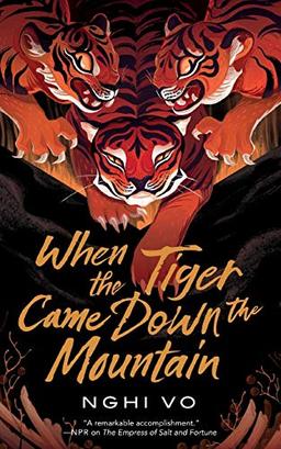 When the Tiger Came Down the Mountain (Singing Hills Cycle, Band 2)