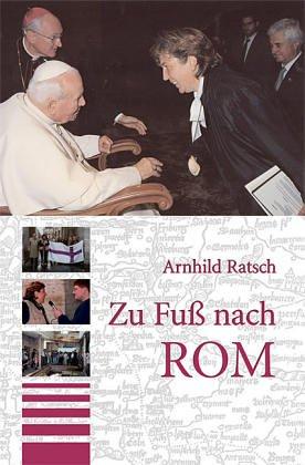 Zu Fuß nach Rom