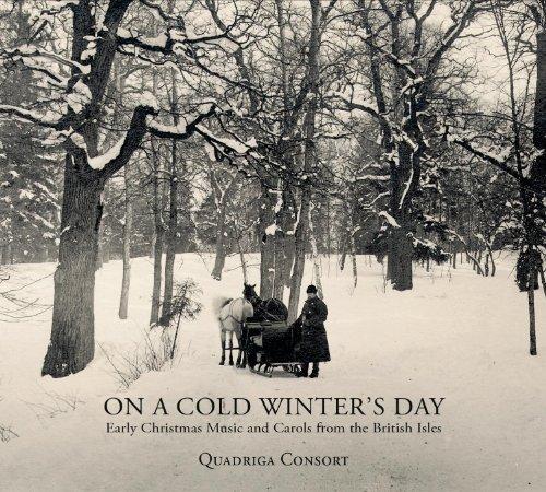 On a Cold Winter's Day - Early Christmas Music and Carols from the British Isles