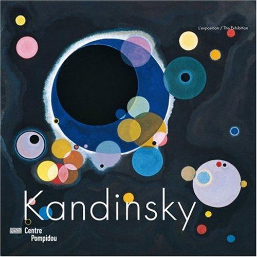 Kandinsky : l'exposition : Centre Pompidou, Paris, Galerie 1 du 8 avril au 10 août 2009. Kandinsky : the Exhibition