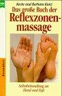 Das große Buch der Reflexzonenmassage