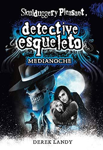 Detective Esqueleto: Medianoche