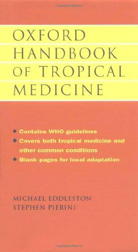 Oxford Handbook of Tropical Medicine (Oxford Medical Publications)