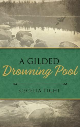 A Gilded Drowning Pool (The Roddy and Val Devere Gilded Age, Band 5)