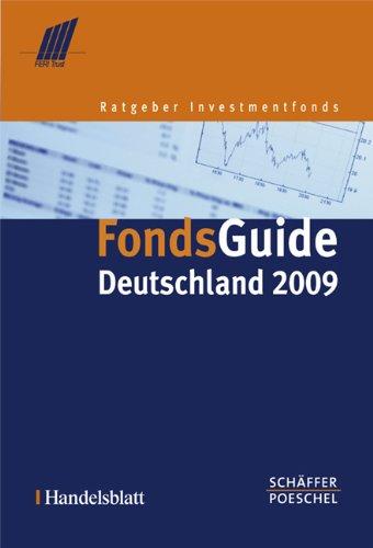 FondsGuide Deutschland 2009: Ratgeber Investmentfonds