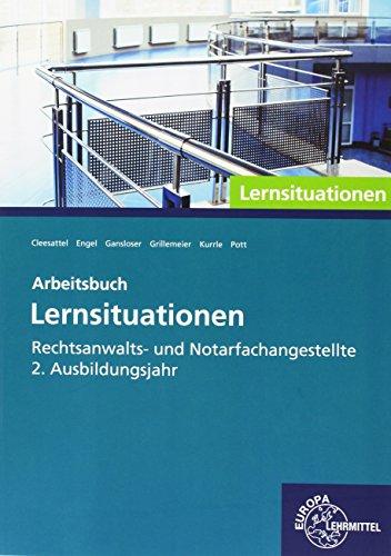 Rechtsanwalts- und Notarfachangestellte, Lernsituationen: 2. Ausbildungsjahr