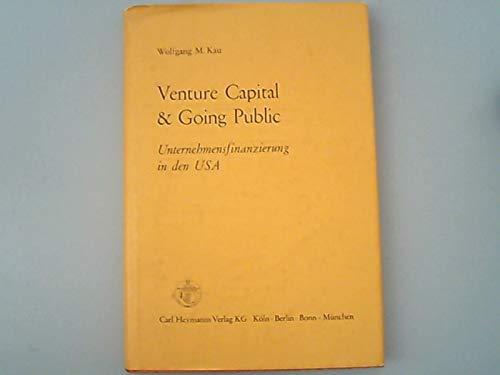 Venture Capital & Going Public: Unternehmensfinanzierung in den USA