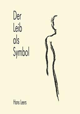 Der Leib als Symbol (Book on Demand)