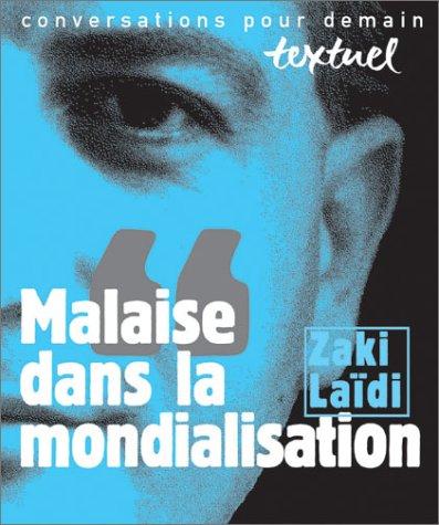 Malaise dans la mondialisation : entretiens avec Philippe Petit