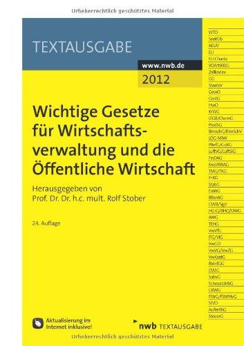 Wichtige Gesetze für Wirtschaftsverwaltung und die Öffentliche Wirtschaft