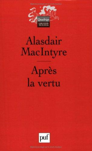 Après la vertu : étude de théorie morale