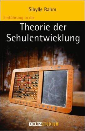 Einführung in die Theorie der Schulentwicklung (Beltz Studium)