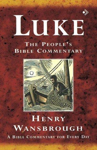 Luke: A devotional commentary for study and preaching (The People's Bible Commentary)