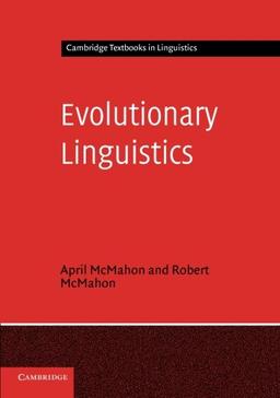 Evolutionary Linguistics (Cambridge Textbooks in Linguistics)