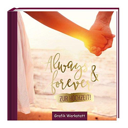 Always & forever: zur Hochzeit