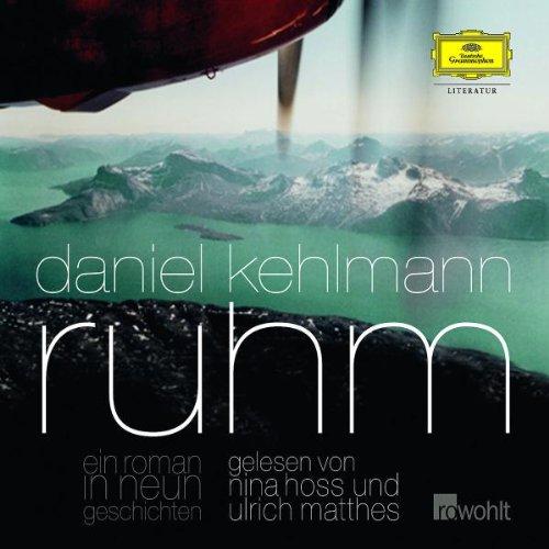 Daniel Kehlmann: Ruhm