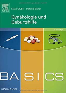 BASICS Gynäkologie und Geburtshilfe