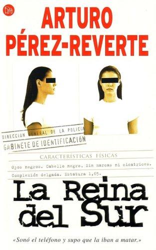 La Reina del Sur (Narrativa (Punto de Lectura))