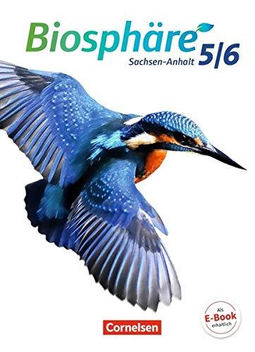 Biosphäre Sekundarstufe I - Gymnasium Sachsen-Anhalt: 5./6. Schuljahr - Schülerbuch