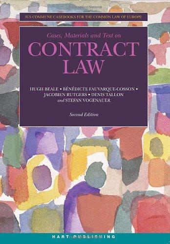 Cases, Materials and Text on Contract Law (Ius Commune Casebooks for the Common Law of Europe)