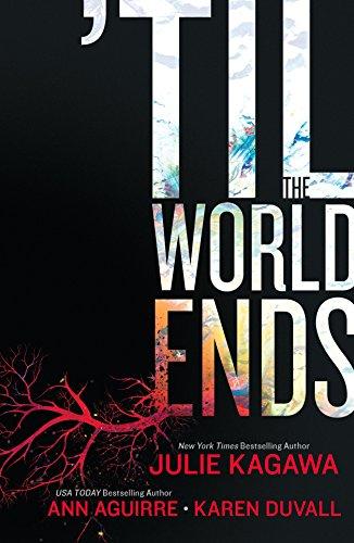 'Til The World Ends: An Anthology