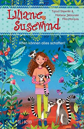 Liliane Susewind – Affen können alles schaffen! (Liliane Susewind ab 6, Band 17)