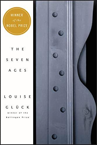 The Seven Ages: Louise Glück